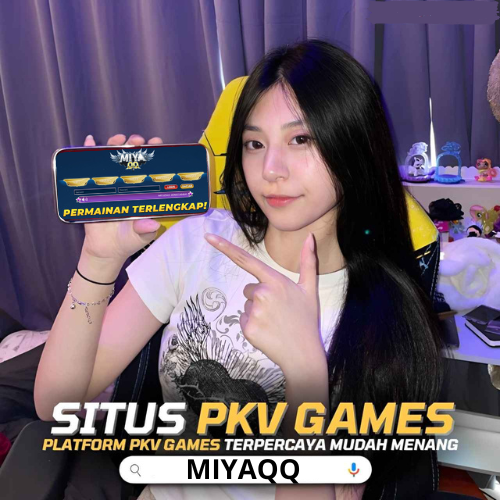 MiyaQQ: PKV Games & Poker Online Terbaik 2024